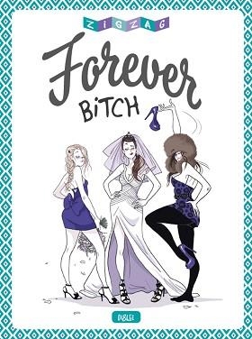 FOREVER BITCH | 9788416543960 | AA. VV. | Llibreria Aqualata | Comprar llibres en català i castellà online | Comprar llibres Igualada