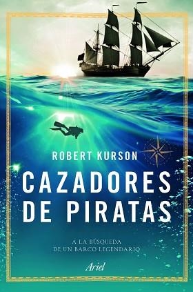 CAZADORES DE PIRATAS | 9788434423695 | KURSON, ROBERT | Llibreria Aqualata | Comprar llibres en català i castellà online | Comprar llibres Igualada