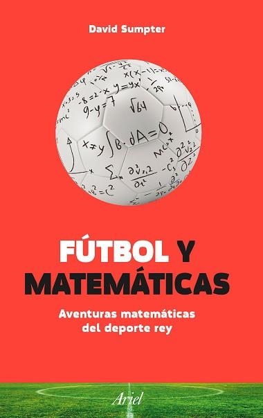 FÚTBOL Y MATEMÁTICAS | 9788434423848 | SUMPTER, DAVID | Llibreria Aqualata | Comprar llibres en català i castellà online | Comprar llibres Igualada