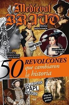 50 REVOLCONES QUE CAMBIARON LA HISTORIA | 9788427042797 | MEDIEVAL BRAVO | Llibreria Aqualata | Comprar llibres en català i castellà online | Comprar llibres Igualada