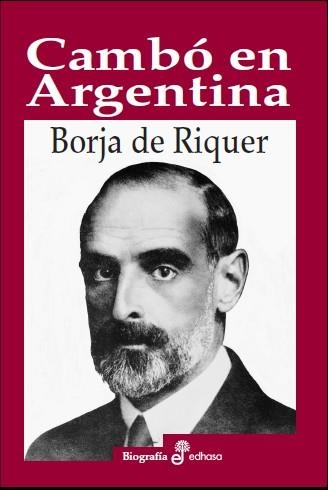 CAMBÓ EN ARGENTINA | 9788435027403 | DE RIQUER, BORJA | Llibreria Aqualata | Comprar llibres en català i castellà online | Comprar llibres Igualada