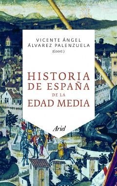 HISTORIA DE ESPAÑA DE LA EDAD MEDIA | 9788434469785 | ÁLVAREZ PALENZUELA, VICENTE ÁNGEL (COORDINADOR) | Llibreria Aqualata | Comprar llibres en català i castellà online | Comprar llibres Igualada