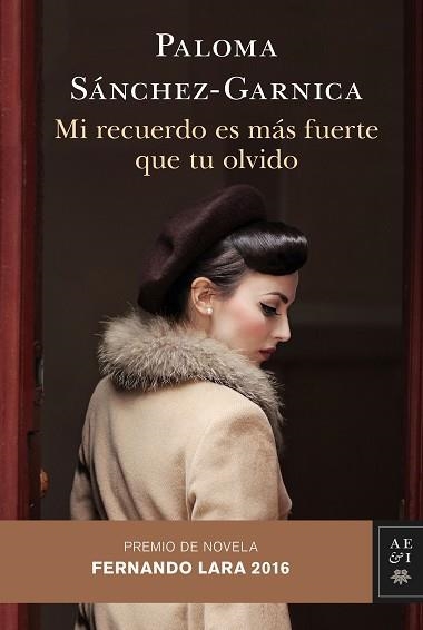 MI RECUERDO ES MÁS FUERTE QUE TU OLVIDO | 9788408158677 | SÁNCHEZ-GARNICA, PALOMA  | Llibreria Aqualata | Comprar llibres en català i castellà online | Comprar llibres Igualada