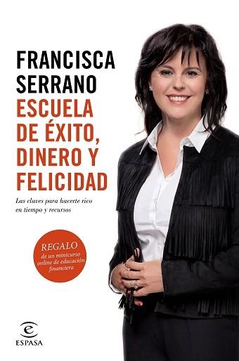 ESCUELA DE ÉXITO, DINERO Y FELICIDAD | 9788467048049 | SERRANO RUIZ, FRANCISCA  | Llibreria Aqualata | Comprar llibres en català i castellà online | Comprar llibres Igualada