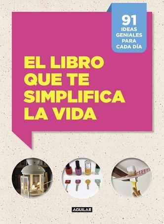 LIBRO QUE TE SIMPLIFICA LA VIDA, EL | 9788403515703 | CAFASSO, LETIZIA / RUSSO, SANDRO | Llibreria Aqualata | Comprar llibres en català i castellà online | Comprar llibres Igualada