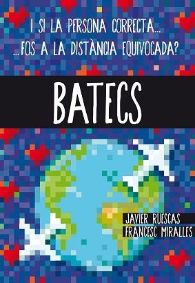 BATECS | 9788466141178 | MIRALLES, FRANCESC/RUESCAS SÁNCHEZ, JAVIER | Llibreria Aqualata | Comprar llibres en català i castellà online | Comprar llibres Igualada