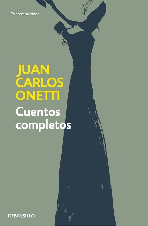 CUENTOS COMPLETOS | 9788466334600 | ONETTI, JUAN CARLOS | Llibreria Aqualata | Comprar llibres en català i castellà online | Comprar llibres Igualada