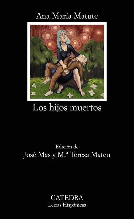 HIJOS MUERTOS, LOS | 9788437635651 | MATUTE, ANA MARÍA | Llibreria Aqualata | Comprar libros en catalán y castellano online | Comprar libros Igualada