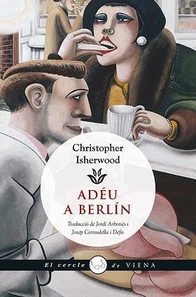 ADÉU A BERLÍN | 9788483308981 | ISHERWOOD, CHRISTOPHER | Llibreria Aqualata | Comprar llibres en català i castellà online | Comprar llibres Igualada