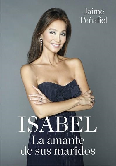 ISABEL. LA AMANTE DE SUS MARIDOS | 9788416449279 | PEÑAFIEL, JAIME | Llibreria Aqualata | Comprar llibres en català i castellà online | Comprar llibres Igualada