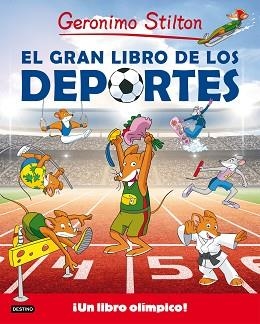 GRAN LIBRO DE LOS DEPORTES, EL | 9788408155072 | STILTON, GERONIMO | Llibreria Aqualata | Comprar llibres en català i castellà online | Comprar llibres Igualada