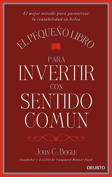 PEQUEÑO LIBRO PARA INVERTIR CON SENTIDO COMÚN, EL  | 9788423425402 | BOGLE, JOHN C | Llibreria Aqualata | Comprar llibres en català i castellà online | Comprar llibres Igualada