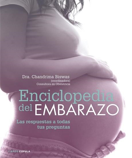 ENCICLOPEDIA DEL EMBARAZO | 9788448022235 | BISWAS, DRA. CHANDRIMA  | Llibreria Aqualata | Comprar llibres en català i castellà online | Comprar llibres Igualada