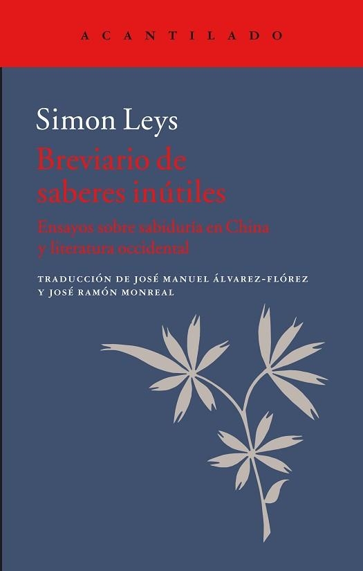 BREVIARIO DE SABERES INÚTILES, EL | 9788416748075 | LEYS, SIMON / MONREAL SALVADOR, JOSÉ RAMÓN (TRAD) | Llibreria Aqualata | Comprar llibres en català i castellà online | Comprar llibres Igualada