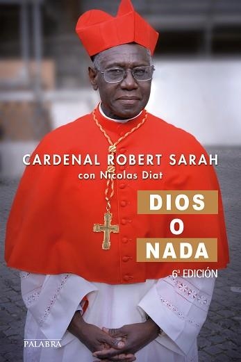 DIOS O NADA | 9788490613054 | SARAH, CARDENAL ROBERT/DIAT, NICOLAS | Llibreria Aqualata | Comprar libros en catalán y castellano online | Comprar libros Igualada