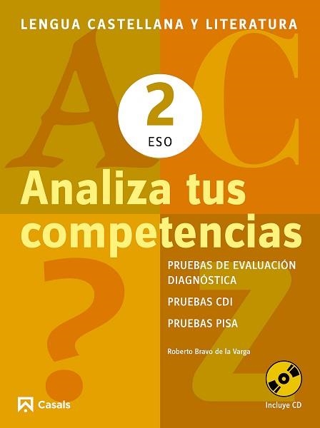 ANALIZA TUS COMPETENCIAS. LENGUA CASTELLANA Y LITERATURA 2 ESO | 9788421853108 | BRAVO DE LA VARGA, ROBERTO | Llibreria Aqualata | Comprar llibres en català i castellà online | Comprar llibres Igualada