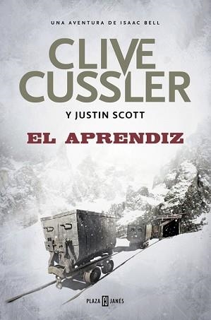 APRENDIZ, EL (ISAAC BELL 6) | 9788401017636 | CUSSLER, CLIVE / SCOTT, JUSTIN | Llibreria Aqualata | Comprar llibres en català i castellà online | Comprar llibres Igualada