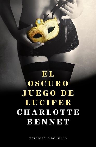 OSCURO JUEGO DE LUCIFER, EL | 9788494415517 | BENNET, CHARLOTTE | Llibreria Aqualata | Comprar llibres en català i castellà online | Comprar llibres Igualada