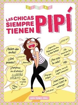 CHICAS SIEMPRE TIENEN PIPÍ, LAS | 9788416308019 | GOGUENOT, MARIE-PÉRINÉE  | Llibreria Aqualata | Comprar llibres en català i castellà online | Comprar llibres Igualada