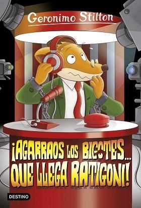 GERONIMO STILTON 15. ¡AGARRAOS LOS BIGOTES... QUE LLEGA RATIGONI! | 9788408158646 | STILTON, GERONIMO  | Llibreria Aqualata | Comprar llibres en català i castellà online | Comprar llibres Igualada