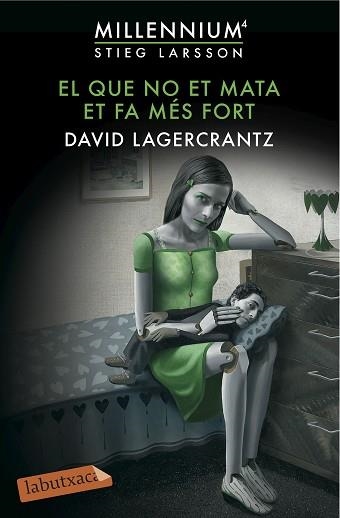 QUE NO ET MATA ET FA MÉS FORT, EL  | 9788416600144 | LAGERCRANTZ, DAVID | Llibreria Aqualata | Comprar llibres en català i castellà online | Comprar llibres Igualada