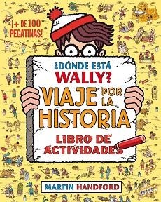 DÓNDE ESTÁ WALLY? VIAJE POR LA HISTORIA | 9788416075799 | HANDFORD, MARTIN | Llibreria Aqualata | Comprar llibres en català i castellà online | Comprar llibres Igualada