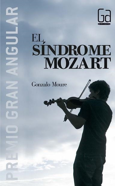 SINDROME DE MOZART, EL (GRAN ANGULAR 242) | 9788434894983 | MOURE, GONZALO | Llibreria Aqualata | Comprar llibres en català i castellà online | Comprar llibres Igualada