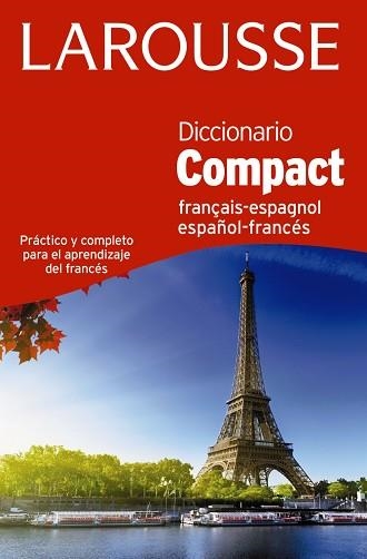 DICCIONARIO COMPACT ESPAÑOL-FRANCÉS / FRANÇAIS-ESPAGNOL | 9788416368945 | LAROUSSE EDITORIAL | Llibreria Aqualata | Comprar llibres en català i castellà online | Comprar llibres Igualada