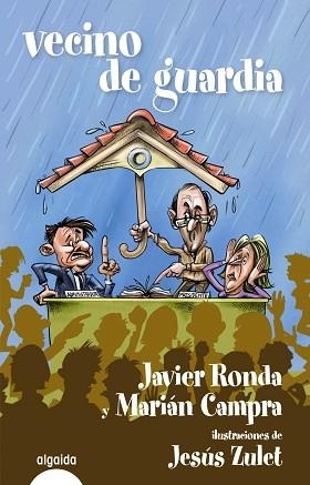 VECINO DE GUARDIA | 9788490676134 | RONDA, JAVIER  / CAMPRA, MARIAN | Llibreria Aqualata | Comprar llibres en català i castellà online | Comprar llibres Igualada