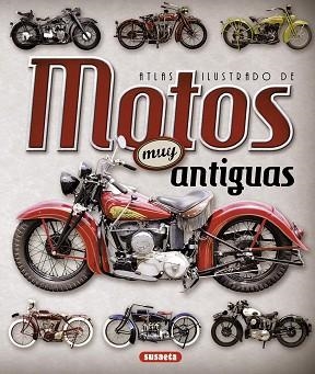 ATLAS ILUSTRADO DE MOTOS MUY ANTIGUAS | 9788467736908 | RUIZ PALACIO, JUAN PABLO | Llibreria Aqualata | Comprar llibres en català i castellà online | Comprar llibres Igualada