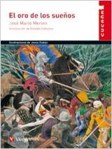 ORO DE LOS SUEÑOS, EL (CUCAÑA) | 9788468203805 | MERINO SANCHEZ, JOSE MARIA / SOBEJANO ESTEVE, GONZALO | Llibreria Aqualata | Comprar llibres en català i castellà online | Comprar llibres Igualada