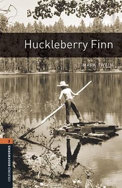 HUCKLEBERRY FINN (OXFORD BOOKWORMS LIBRARY 2. MP3 PACK) | 9780194620895 | TWAIN, MARK | Llibreria Aqualata | Comprar llibres en català i castellà online | Comprar llibres Igualada