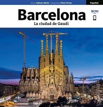 BARCELONA. LA CIUDAD DE GAUDÍ | 9788484787204 | VIVAS ORTIZ, PERE / MOIX PUIG, LLÀTZER | Llibreria Aqualata | Comprar llibres en català i castellà online | Comprar llibres Igualada