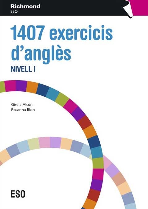 1407 EXERCICIS D'ANGLES NIVELL 1 | 9788466812757 | ALVON VIDAL, GISELA/RION TETAS, ROSANNA | Llibreria Aqualata | Comprar llibres en català i castellà online | Comprar llibres Igualada