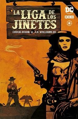 LIGA DE LOS JINETES, LA | 9788416796700 | DIXON, CHUCK | Llibreria Aqualata | Comprar llibres en català i castellà online | Comprar llibres Igualada