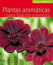 PLANTAS AROMÁTICAS PARA BALCÓN Y TERRAZA | 9788425519925 | BERGMANN, HEIDE | Llibreria Aqualata | Comprar llibres en català i castellà online | Comprar llibres Igualada