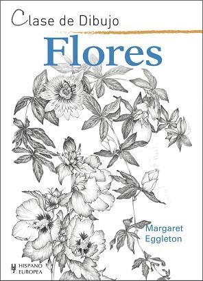 FLORES (CLASE DE DIBUJO) | 9788425521140 | EGGLETON, MARGARET | Llibreria Aqualata | Comprar llibres en català i castellà online | Comprar llibres Igualada