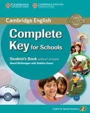 COMPLETE KEY FOR SCHOOLS FOR SPANISH SPEAKERS STUDENT'S BOOK WITHOUT ANSWERS WIT | 9788483237120 | MCKEEGAN, DAVID | Llibreria Aqualata | Comprar llibres en català i castellà online | Comprar llibres Igualada