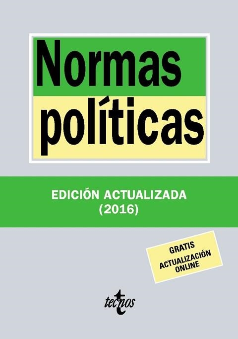 NORMAS POLÍTICAS (EDICIÓN ACTUALIZADA 2016) | 9788430969678 | EDITORIAL TECNOS | Llibreria Aqualata | Comprar llibres en català i castellà online | Comprar llibres Igualada