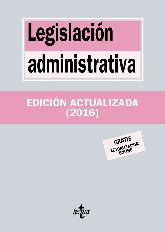 LEGISLACIÓN ADMINISTRATIVA - EDICIÓN 2016 | 9788430969999 | EDITORIAL TECNOS | Llibreria Aqualata | Comprar llibres en català i castellà online | Comprar llibres Igualada