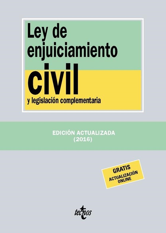 LEY DE ENJUICIAMIENTO CIVIL Y LEGISLACIÓN COMPLEMENTARIA - EDICIÓN 2016 | 9788430970117 | EDITORIAL TECNOS | Llibreria Aqualata | Comprar llibres en català i castellà online | Comprar llibres Igualada