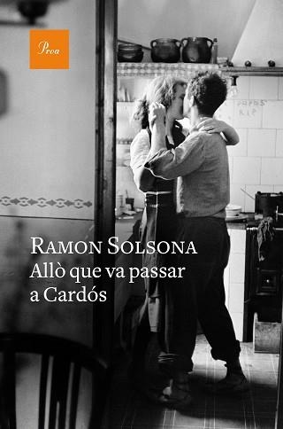 ALLÒ QUE VA PASSAR A CARDÓS | 9788475886305 | SOLSONA, RAMON | Llibreria Aqualata | Comprar libros en catalán y castellano online | Comprar libros Igualada