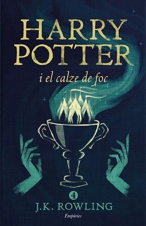 HARRY POTTER I EL CALZE DE FOC (RÚSTICA) | 9788416367832 | ROWLING, J.K. | Llibreria Aqualata | Comprar llibres en català i castellà online | Comprar llibres Igualada