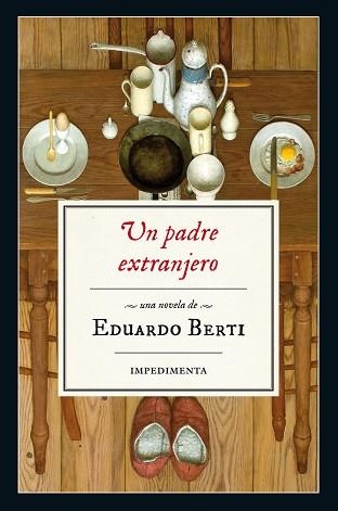 UN PADRE EXTRANJERO | 9788416542543 | BERTI, EDUARDO | Llibreria Aqualata | Comprar llibres en català i castellà online | Comprar llibres Igualada