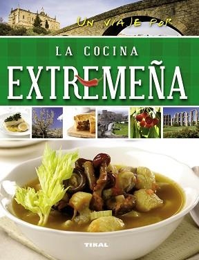 UN VIAJE POR LA COCINA EXTREMEÑA | 9788499282688 | SUSAETA, EQUIPO | Llibreria Aqualata | Comprar llibres en català i castellà online | Comprar llibres Igualada