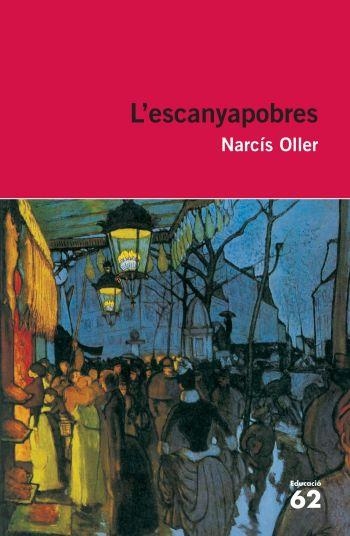 ESCANYAPOBRES, L' | 9788492672455 | OLLER I MORAGAS, NARCÍS | Llibreria Aqualata | Comprar llibres en català i castellà online | Comprar llibres Igualada