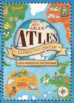 MEU GRAN ATLES. LLIBRE PER PINTAR, EL | 9788448846435 | AA.VV. | Llibreria Aqualata | Comprar llibres en català i castellà online | Comprar llibres Igualada