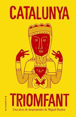 CATALUNYA TRIOMFANT | 9788416700141 | BUSTOS, MIGUEL | Llibreria Aqualata | Comprar llibres en català i castellà online | Comprar llibres Igualada