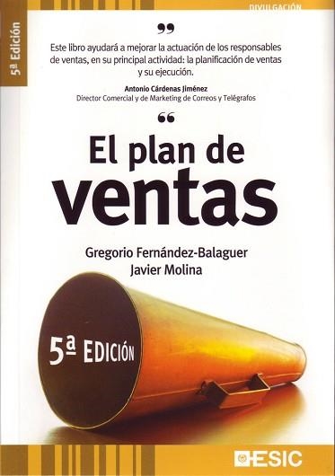 PLAN DE VENTAS, EL | 9788473565301 | FERNÁNDEZ-BALAGUER, GREGORIO / MOLINA ACEBO, JAVIER | Llibreria Aqualata | Comprar llibres en català i castellà online | Comprar llibres Igualada