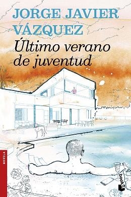 ÚLTIMO VERANO DE JUVENTUD (BBOKET 2697) | 9788408159957 | VÁZQUEZ, JORGE JAVIER  | Llibreria Aqualata | Comprar llibres en català i castellà online | Comprar llibres Igualada